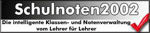 Schulnoten 2002 - Die intelligente Klassen- und Notenverwaltung vom Lehrer fr Lehrer