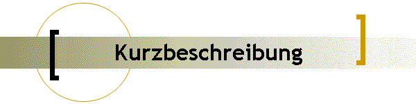 Kurzbeschreibung