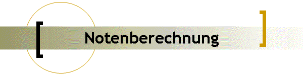 Notenberechnung